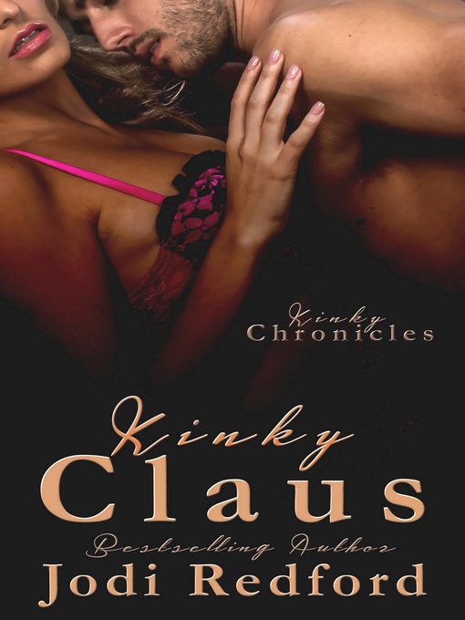 Title details for Kinky Claus by Jodi Redford - Wait list
